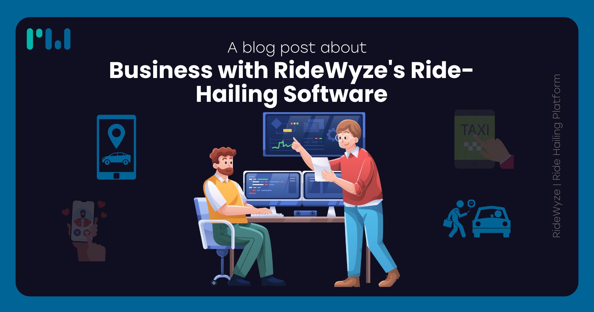 Business with RideWyze's Ride-Hailing Software	