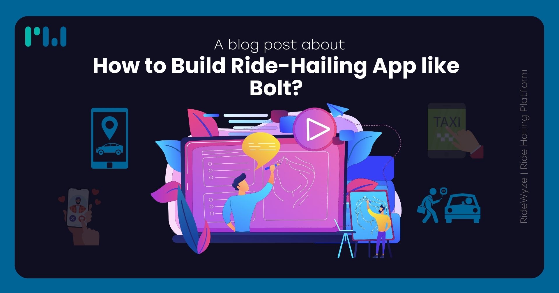 How to Build Ride-Hailing App like Bolt?
