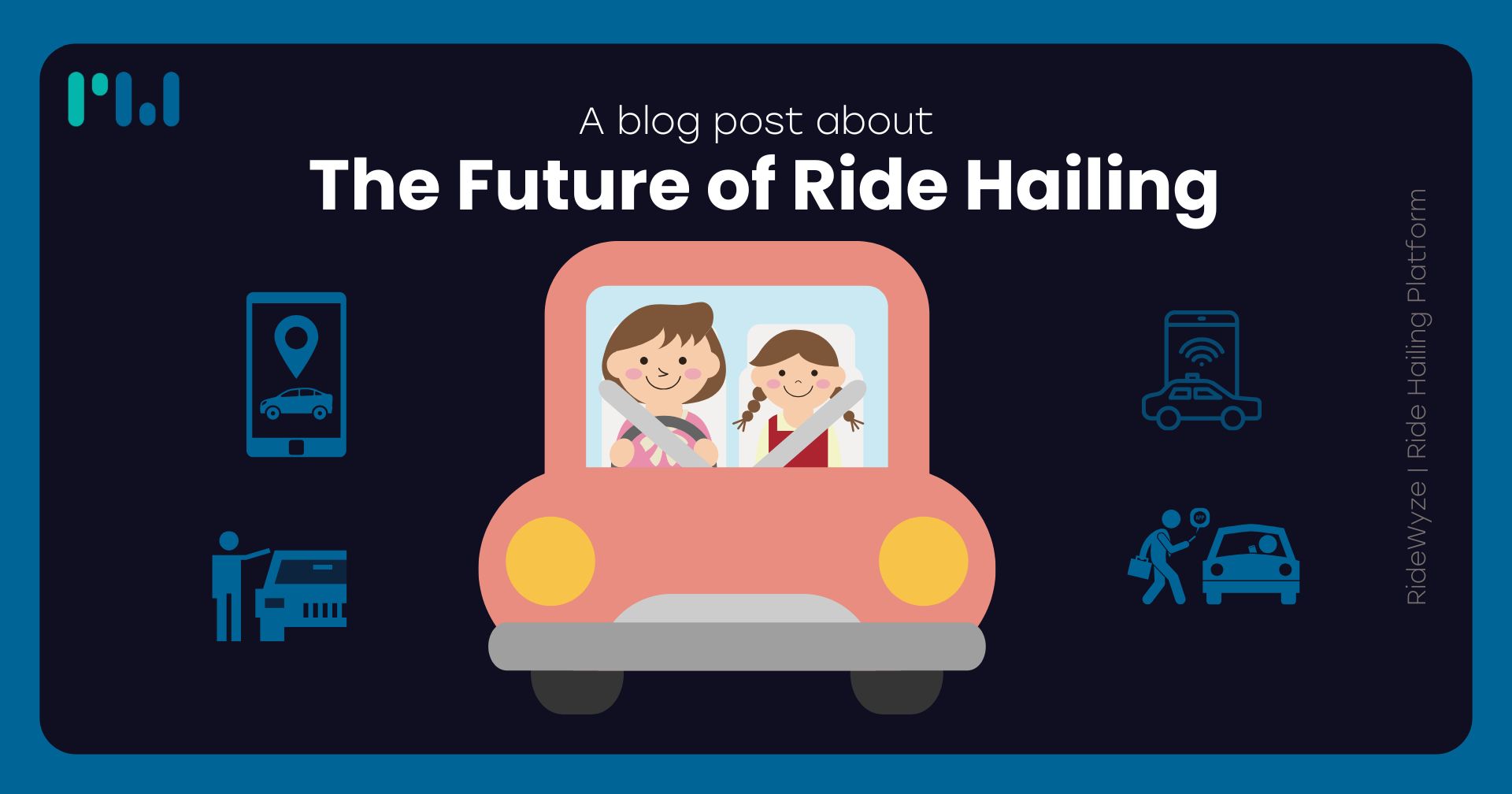 The Future of Ride Hailing